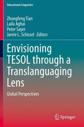 Envisioning TESOL through a Translanguaging Lens: Global Perspectives. 1st ed. 2020