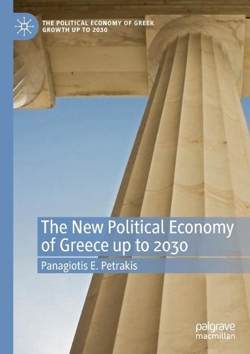 The New Political Economy of Greece up to 2030. 2020 ed.