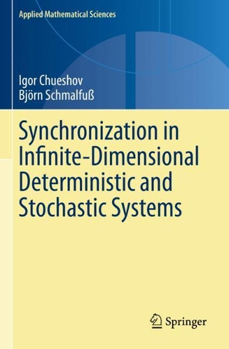 Synchronization in Infinite-Dimensional Deterministic and Stochastic Systems.