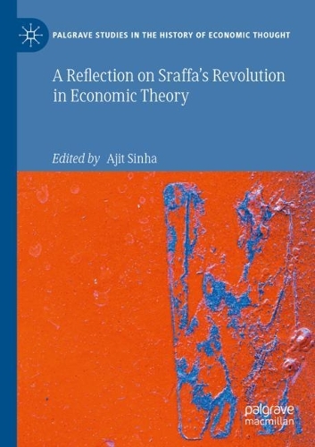 A Reflection on Sraffa's Revolution in Economic Theory. 2021 ed.