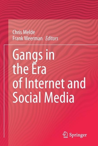 Gangs in the Era of Internet and Social Media. 2020 ed.