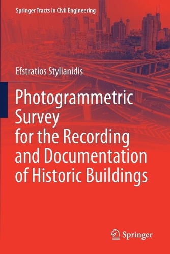 Photogrammetric Survey for the Recording and Documentation of Historic Buildings. 2020 ed.