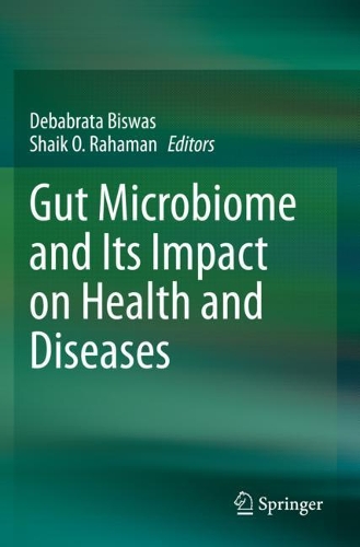 Gut Microbiome and Its Impact on Health and Diseases. 2020 ed.