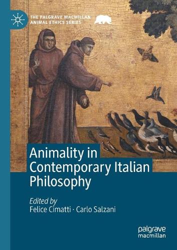 Animality in Contemporary Italian Philosophy. 1st ed. 2020