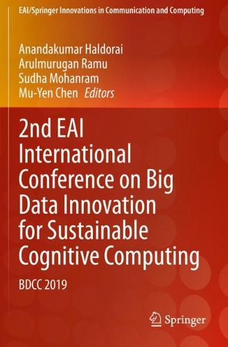 2nd EAI International Conference on Big Data Innovation for Sustainable Cognitive Computing: BDCC 2019. 2021 ed.