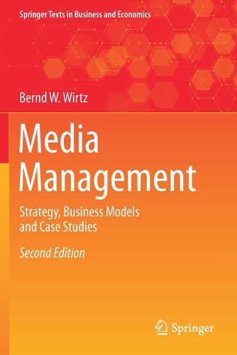 Media Management: Strategy, Business Models and Case Studies. Second Edition 2020