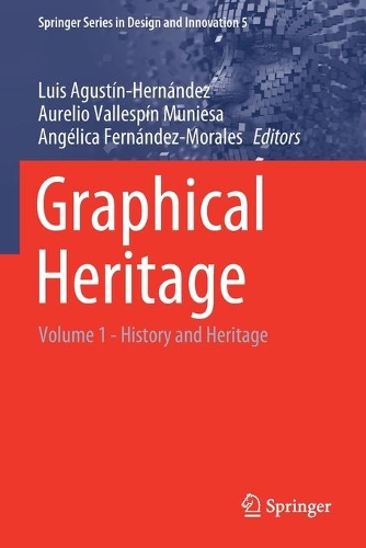 Graphical Heritage: Volume 1 - History and Heritage. 2020 ed.