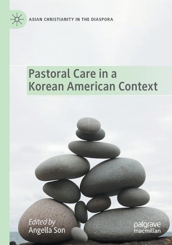 Pastoral Care in a Korean American Context. 2020 ed.
