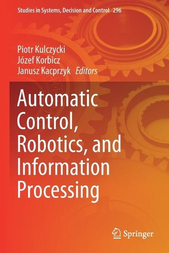 Automatic Control, Robotics, and Information Processing. 2021 ed.
