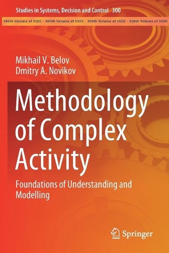 Methodology of Complex Activity: Foundations of Understanding and Modelling. 2020 ed.