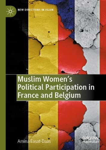 Muslim Women's Political Participation in France and Belgium. 2020 ed.