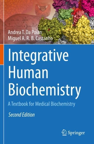 Integrative Human Biochemistry: A Textbook for Medical Biochemistry. Second Edition 2021