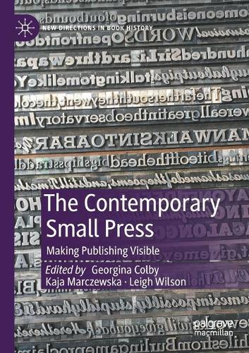 The Contemporary Small Press: Making Publishing Visible. 2020 ed.