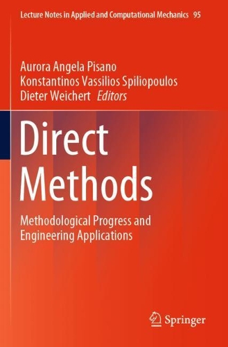 Direct Methods: Methodological Progress and Engineering Applications. 2021 ed.