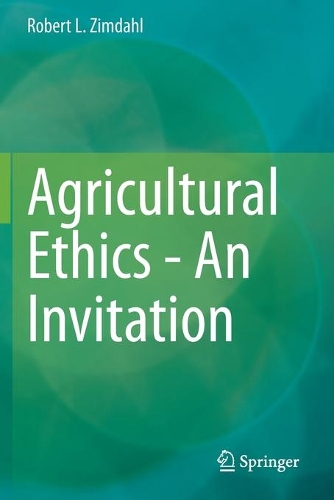 Agricultural Ethics - An Invitation. 2020 ed.