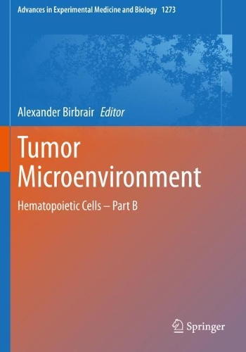 Tumor Microenvironment: Hematopoietic Cells - Part B. 2020 ed.