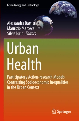 Urban Health: Participatory Action-research Models Contrasting Socioeconomic Inequalities in the Urban Context. 2020 ed.
