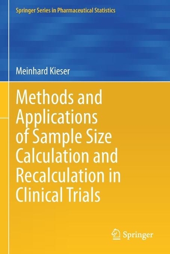 Methods and Applications of Sample Size Calculation and Recalculation in Clinical Trials.