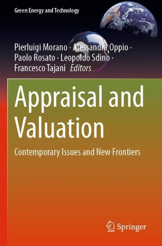 Appraisal and Valuation: Contemporary Issues and New Frontiers. 2021 ed.