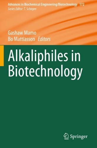 Alkaliphiles in Biotechnology. 1st ed. 2020