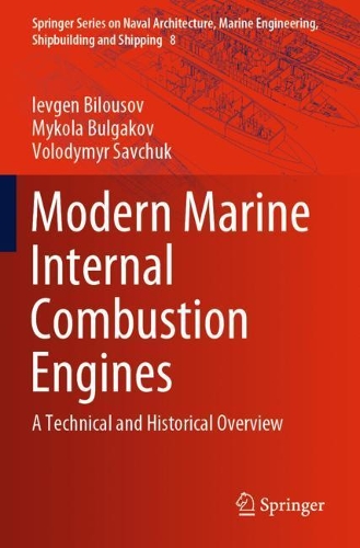 Modern Marine Internal Combustion Engines: A Technical and Historical Overview. 2020 ed.