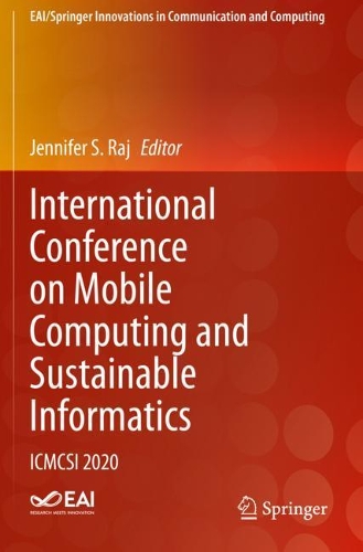 International Conference on Mobile Computing and Sustainable Informatics: ICMCSI 2020. 2021 ed.