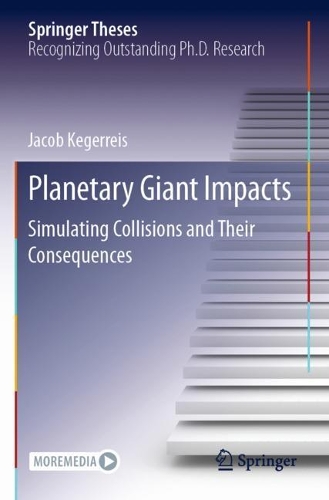 Planetary Giant Impacts: Simulating Collisions and Their Consequences. 2020 ed.