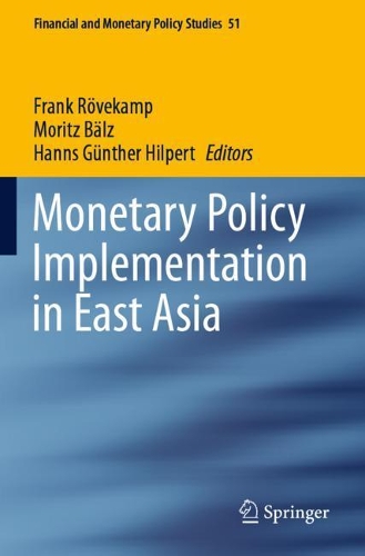 Monetary Policy Implementation in East Asia. 2020 ed.