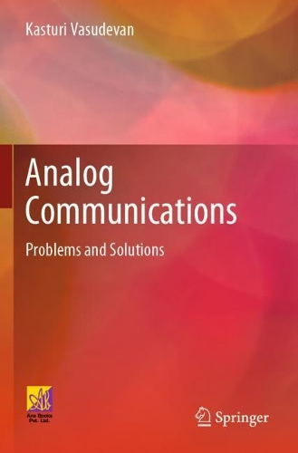 Analog Communications: Problems and Solutions. 2021 ed.