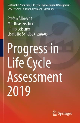 Progress in Life Cycle Assessment 2019. 2021 ed.