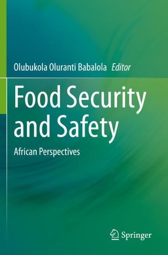 Food Security and Safety: African Perspectives. 2021 ed.