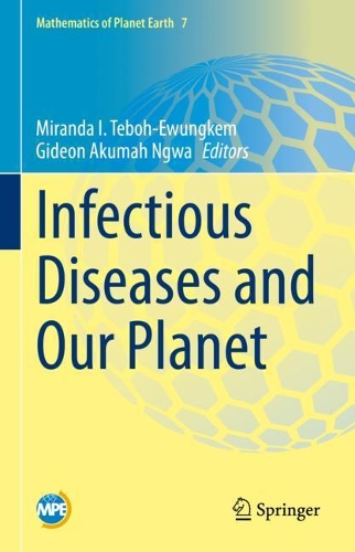 Infectious Diseases and Our Planet.