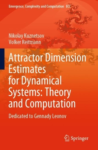 Attractor Dimension Estimates for Dynamical Systems: Theory and Computation: Dedicated to Gennady Leonov. 2021 ed.