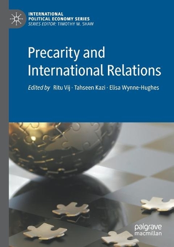 Precarity and International Relations. 2021 ed.