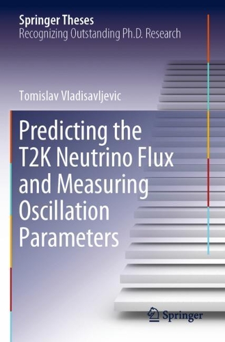 Predicting the T2K Neutrino Flux and Measuring Oscillation Parameters. 2020 ed.