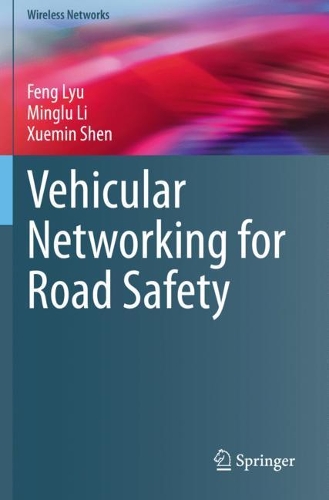 Vehicular Networking for Road Safety. 2020 ed.