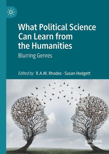 What Political Science Can Learn from the Humanities: Blurring Genres. 2021 ed.
