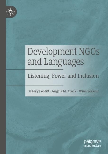 Development NGOs and Languages: Listening, Power and Inclusion. 2020 ed.