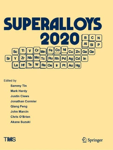 Superalloys 2020: Proceedings of the 14th International Symposium on Superalloys. 1st ed. 2020