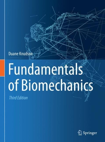 Fundamentals of Biomechanics. Third Edition 2021