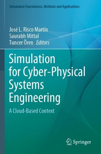 Simulation for Cyber-Physical Systems Engineering: A Cloud-Based Context. 2020 ed.
