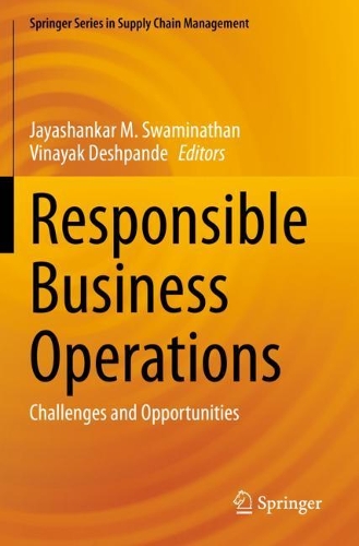 Responsible Business Operations: Challenges and Opportunities. 2021 ed.