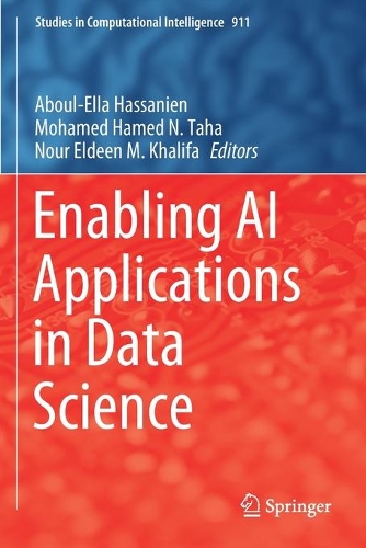 Enabling AI Applications in Data Science. 2021 ed.