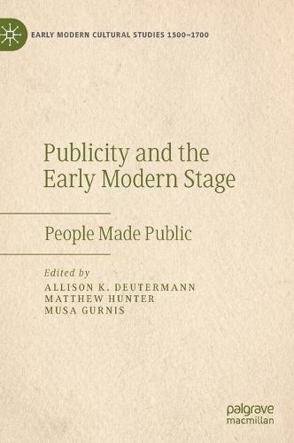 Publicity and the Early Modern Stage