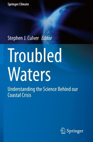Troubled Waters: Understanding the Science Behind our Coastal Crisis. 2021 ed.