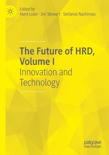 The Future of HRD, Volume I: Innovation and Technology. 2020 ed.