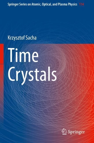 Time Crystals. 2020 ed.