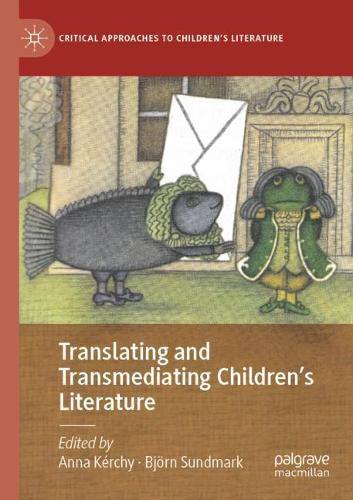 Translating and Transmediating Children's Literature.