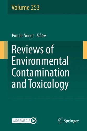 Reviews of Environmental Contamination and Toxicology Volume 253. 2021 ed.