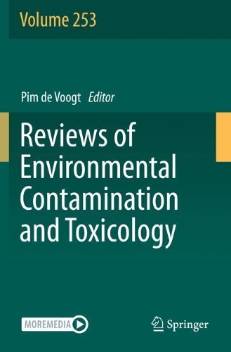 Reviews of Environmental Contamination and Toxicology Volume 253. 2021 ed.